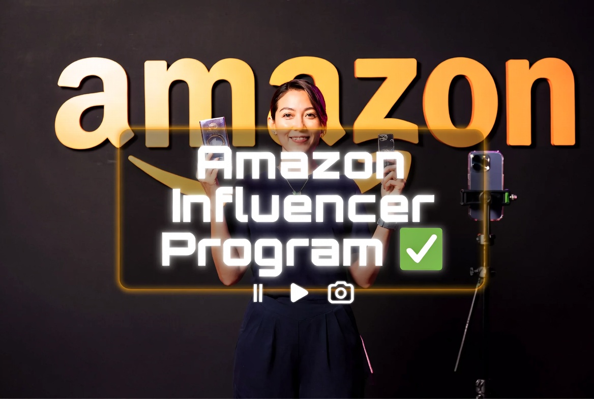 How to Get Accepted Into the Amazon Influencer Program (Even Without a Big Following)